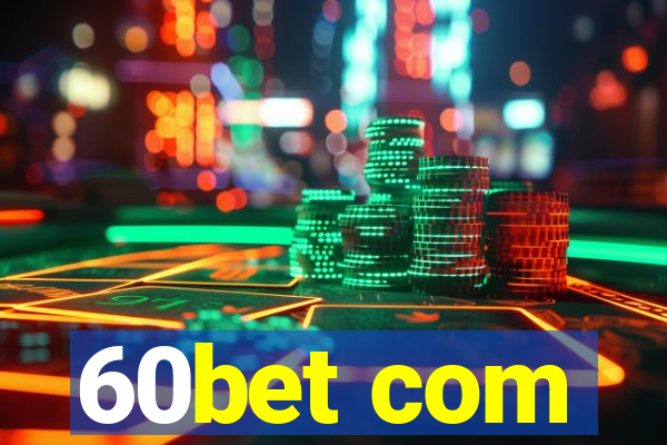 60bet com